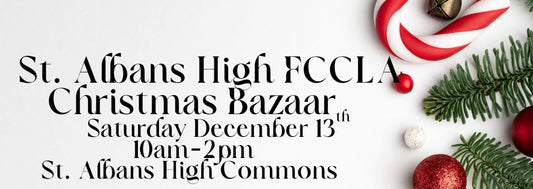 St. Albans High FCCLA Christmas Bazaar!